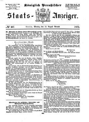 Königlich Preußischer Staats-Anzeiger (Allgemeine preußische Staats-Zeitung) Montag 15. August 1870