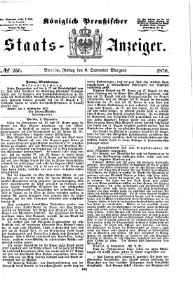 Königlich Preußischer Staats-Anzeiger (Allgemeine preußische Staats-Zeitung) Freitag 9. September 1870