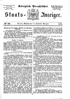 Königlich Preußischer Staats-Anzeiger (Allgemeine preußische Staats-Zeitung) Mittwoch 14. September 1870