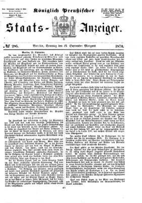 Königlich Preußischer Staats-Anzeiger (Allgemeine preußische Staats-Zeitung) Sonntag 25. September 1870