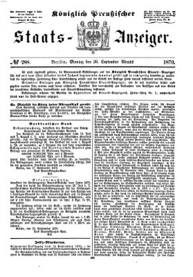 Königlich Preußischer Staats-Anzeiger (Allgemeine preußische Staats-Zeitung) Montag 26. September 1870