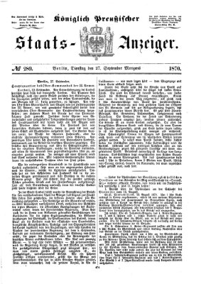 Königlich Preußischer Staats-Anzeiger (Allgemeine preußische Staats-Zeitung) Mittwoch 7. September 1870