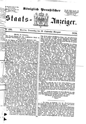 Königlich Preußischer Staats-Anzeiger (Allgemeine preußische Staats-Zeitung) Donnerstag 29. September 1870