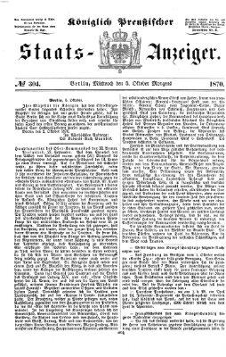 Königlich Preußischer Staats-Anzeiger (Allgemeine preußische Staats-Zeitung) Mittwoch 5. Oktober 1870