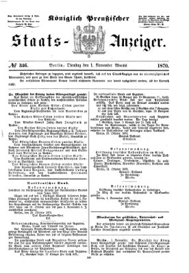 Königlich Preußischer Staats-Anzeiger (Allgemeine preußische Staats-Zeitung) Dienstag 1. November 1870