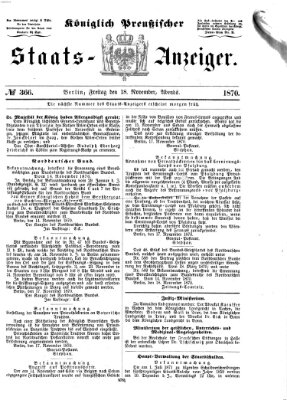 Königlich Preußischer Staats-Anzeiger (Allgemeine preußische Staats-Zeitung) Freitag 18. November 1870