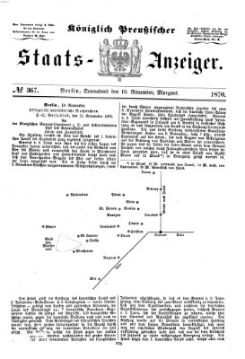 Königlich Preußischer Staats-Anzeiger (Allgemeine preußische Staats-Zeitung) Samstag 19. November 1870