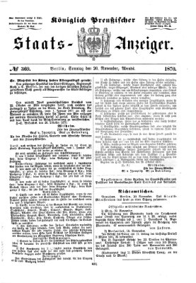 Königlich Preußischer Staats-Anzeiger (Allgemeine preußische Staats-Zeitung) Sonntag 20. November 1870