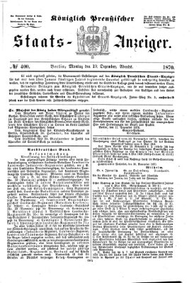 Königlich Preußischer Staats-Anzeiger (Allgemeine preußische Staats-Zeitung) Montag 19. Dezember 1870