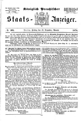 Königlich Preußischer Staats-Anzeiger (Allgemeine preußische Staats-Zeitung) Freitag 23. Dezember 1870