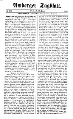 Amberger Tagblatt Mittwoch 15. Juni 1870