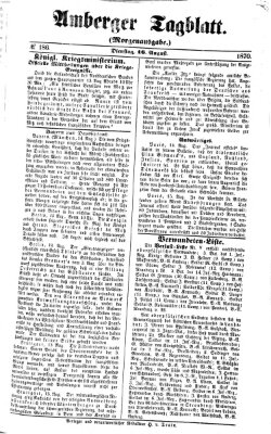 Amberger Tagblatt Dienstag 16. August 1870