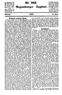 Regensburger Tagblatt Dienstag 15. Juni 1852