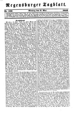 Regensburger Tagblatt Montag 2. Mai 1853