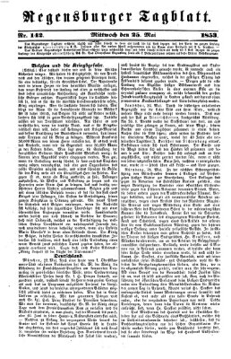 Regensburger Tagblatt Mittwoch 25. Mai 1853