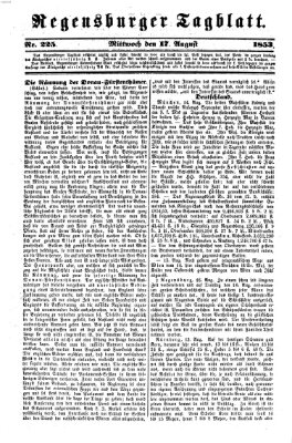 Regensburger Tagblatt Mittwoch 17. August 1853