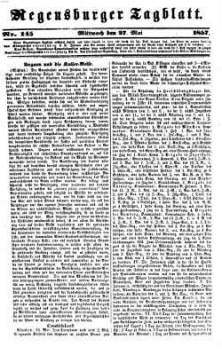 Regensburger Tagblatt Mittwoch 27. Mai 1857