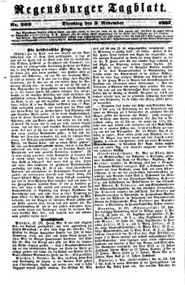 Regensburger Tagblatt Dienstag 3. November 1857