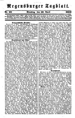 Regensburger Tagblatt Dienstag 10. April 1860