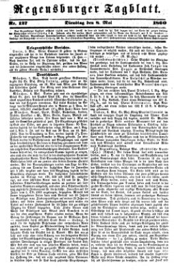 Regensburger Tagblatt Dienstag 8. Mai 1860