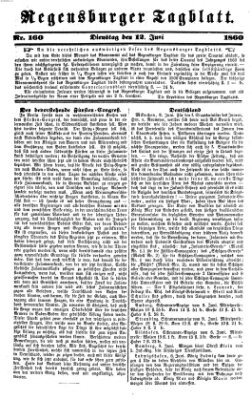 Regensburger Tagblatt Dienstag 12. Juni 1860