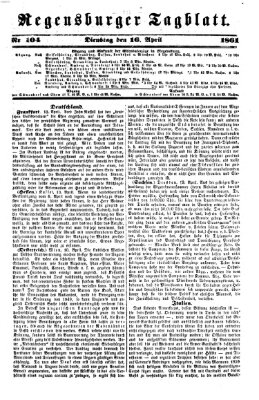 Regensburger Tagblatt Dienstag 16. April 1861