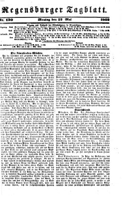 Regensburger Tagblatt Montag 12. Mai 1862