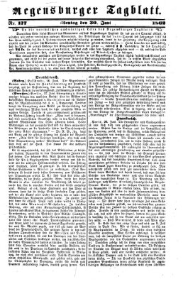 Regensburger Tagblatt Montag 30. Juni 1862