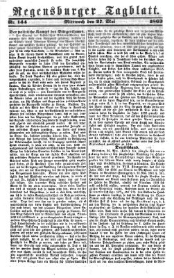 Regensburger Tagblatt Mittwoch 27. Mai 1863