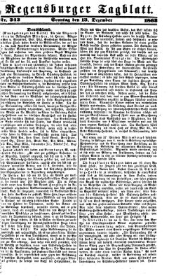 Regensburger Tagblatt Sonntag 13. Dezember 1863