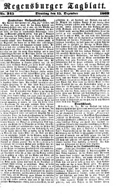 Regensburger Tagblatt Dienstag 15. Dezember 1863