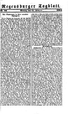 Regensburger Tagblatt Montag 15. Februar 1864