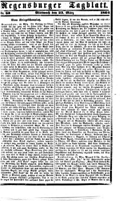 Regensburger Tagblatt Mittwoch 23. März 1864