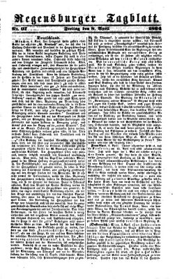 Regensburger Tagblatt Freitag 8. April 1864