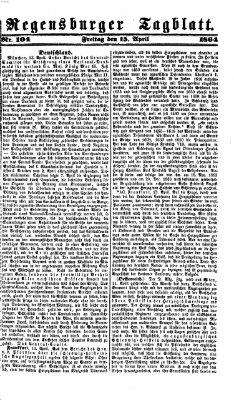 Regensburger Tagblatt Freitag 15. April 1864