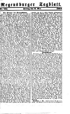 Regensburger Tagblatt Freitag 6. Mai 1864