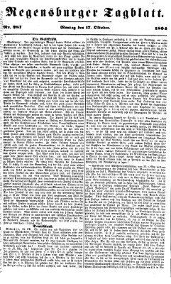 Regensburger Tagblatt Montag 17. Oktober 1864