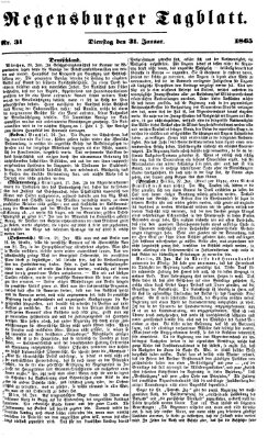 Regensburger Tagblatt Dienstag 31. Januar 1865