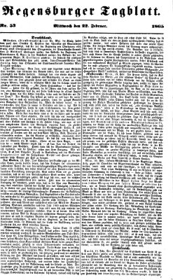 Regensburger Tagblatt Mittwoch 22. Februar 1865