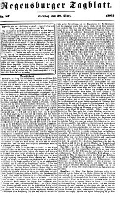 Regensburger Tagblatt Dienstag 28. März 1865