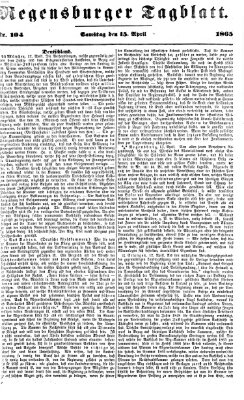 Regensburger Tagblatt Samstag 15. April 1865