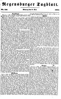 Regensburger Tagblatt Montag 8. Mai 1865