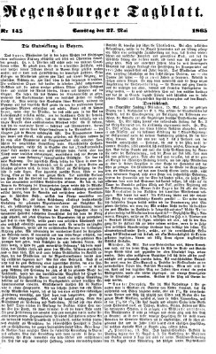 Regensburger Tagblatt Samstag 27. Mai 1865