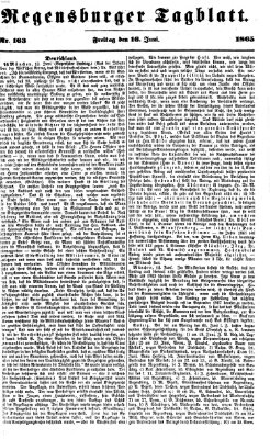 Regensburger Tagblatt Freitag 16. Juni 1865