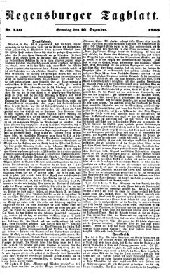 Regensburger Tagblatt Sonntag 10. Dezember 1865