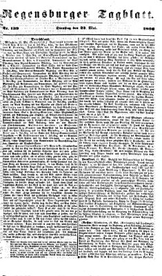 Regensburger Tagblatt Dienstag 22. Mai 1866