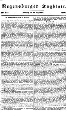 Regensburger Tagblatt Samstag 15. Dezember 1866