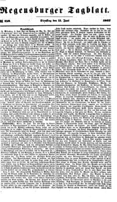 Regensburger Tagblatt Dienstag 11. Juni 1867