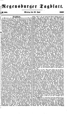 Regensburger Tagblatt Montag 17. Juni 1867