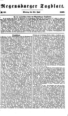 Regensburger Tagblatt Montag 24. Juni 1867